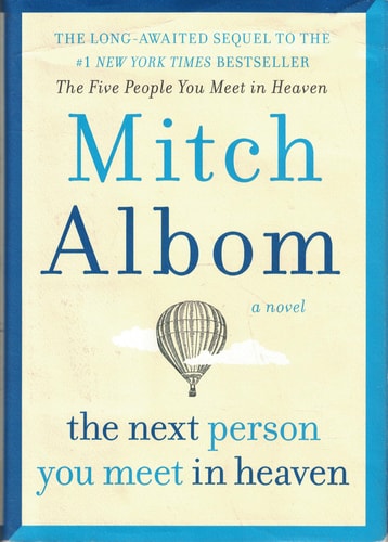 The Next Person You Meet in Heaven