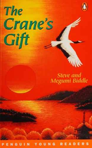 The Crane's Gift (Penguin Young Readers, Level 4)