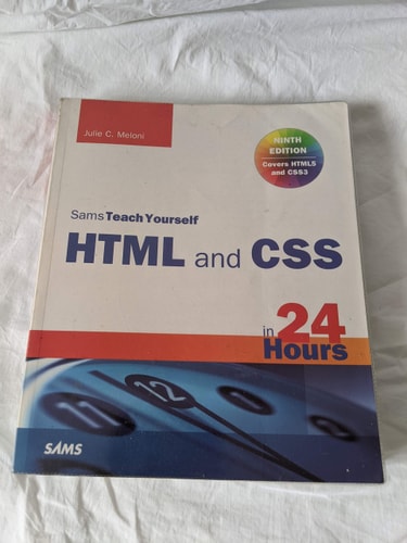 Sams Teach Yourself HTML and CSS in 24 Hours (Sams Teach Yourself in 24 Hours)