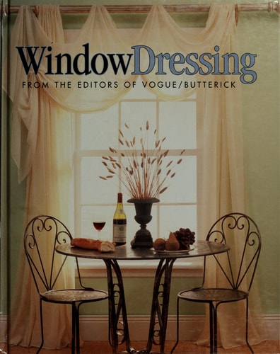 Window Dressing: From the Editors of Vogue & Butterick