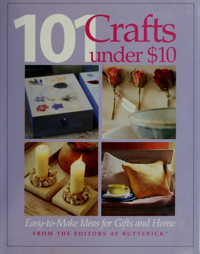 101 Craft Projects Under $10