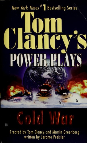 Cold War (Tom Clancy's Power Plays, Book 5)