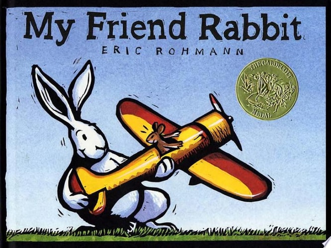 My Friend Rabbit: A Picture Book (CALDECOTT MEDAL BOOK)