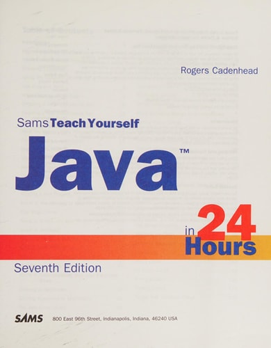 Java in 24 Hours, Sams Teach Yourself Covering Java 8, Barnes & Noble Exclusive Edition
