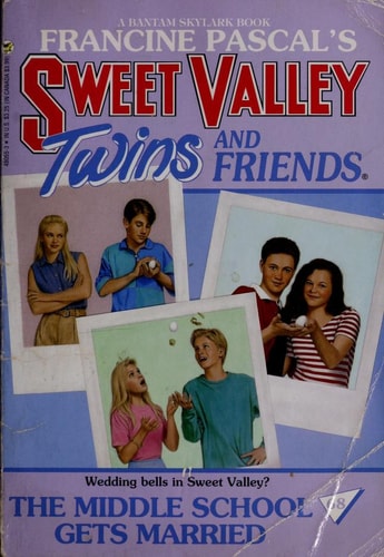 The Middle School Gets Married (Sweet Valley Twins)