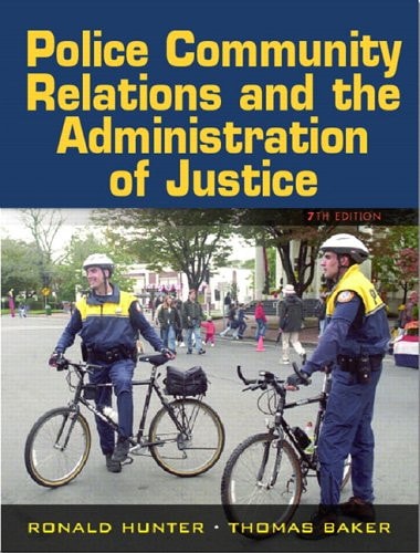 Police-Community Relations And the Administration of Justice