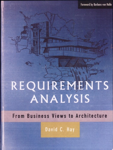 Requirements Analysis: From Business Views to Architecture