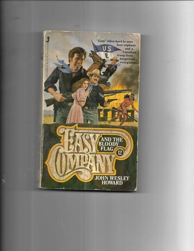 Easy Company 12: Easy Company and the Bloody Flag