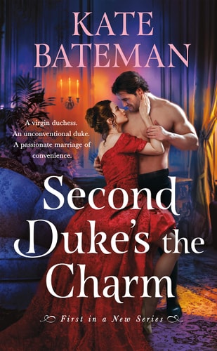 Second Duke's the Charm (Her Majesty’s Rebels, 1)
