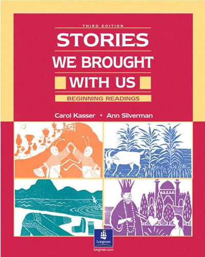 Stories We Brought with Us: Beginning Readings, Third Edition