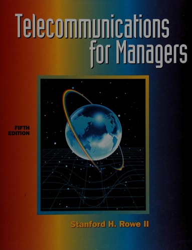 Telecommunications for Managers (5th Edition)
