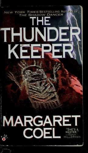 The Thunder Keeper. [Wind River Reservation Mystery Novel, and the Arapaho Indians].