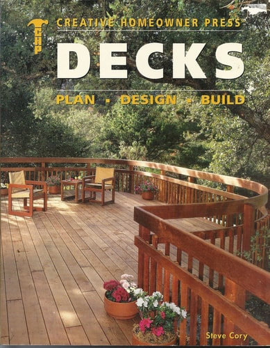 Decks: Plan, Design, & Build