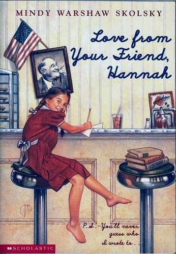Love From Your Friend, Hannah: A Novel