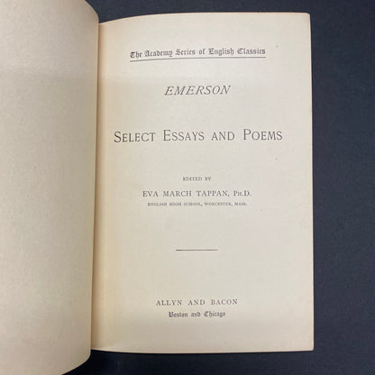 Emerson: Select Essays and Poems - Ralph Waldo Emerson - 1898
