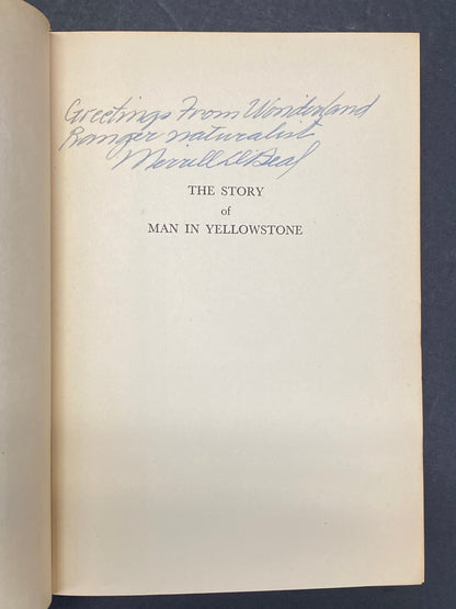 The Story of Man in Yellowstone - Merrill D. Beal - Signed - 1949