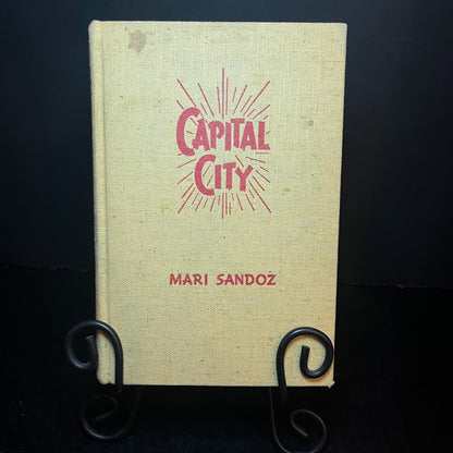 Capital City - Mari Sandoz - 1st Edition - 1939