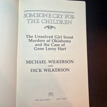 Someone Cry for the Children - Michael Wilkerson & Dick Wilkerson - Signed Copy - 1981