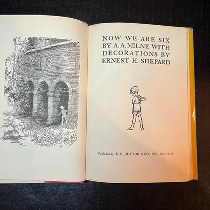 Now We Are Six - A.A. Milne - 162nd Print - 1949