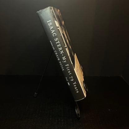 Isaac Stern My First 79 Years - Isaac Stern and Chaim Potok - Signed Copy - 1999