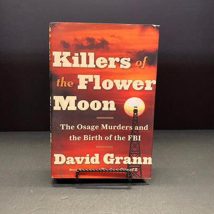 Killers of the Flower Moon - David Grann - Signed - 1st Edition - 2017