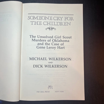 Someone Cry for the Children - Michael Wilkerson and Dick Wilkerson - 1st Edition - 1981