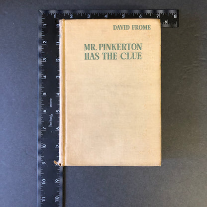 Mr. Pinkerton Has the Clue - David Frome - First Edition - Ex-Library - 1936