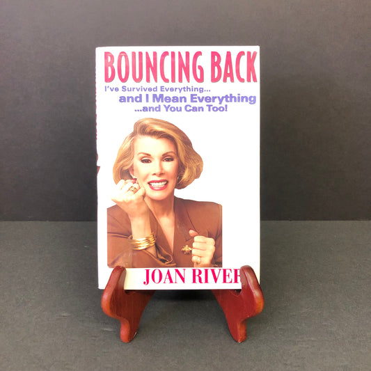 Bouncing Back - Joan Rivers - First Edition - Third Print - Inscribed - 1997