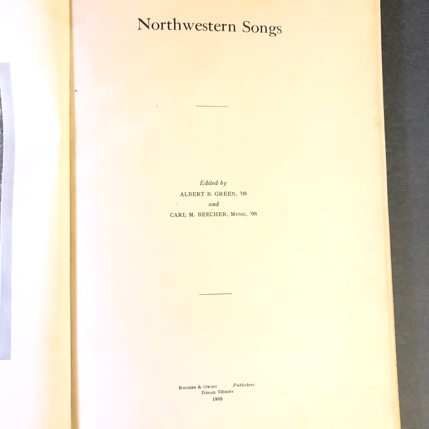 Northwestern Songs - Albert B. Green and Carl M. Beecher - 1909