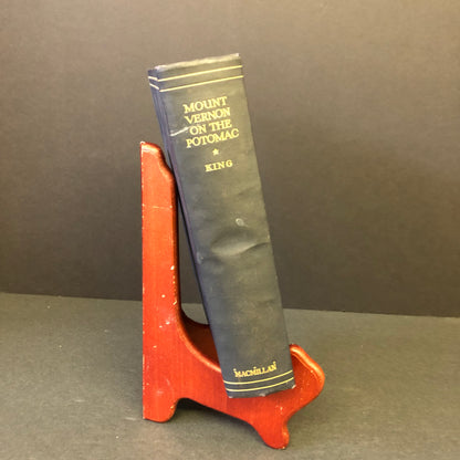 Mount Vernon on the Potomac - Grace King - First Edition - 1929