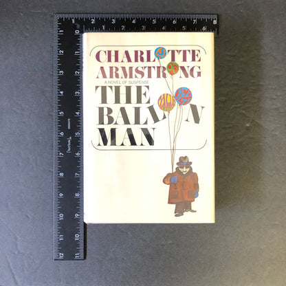 The Balloon Man - Charlotte Armstrong - First Edition - 1968