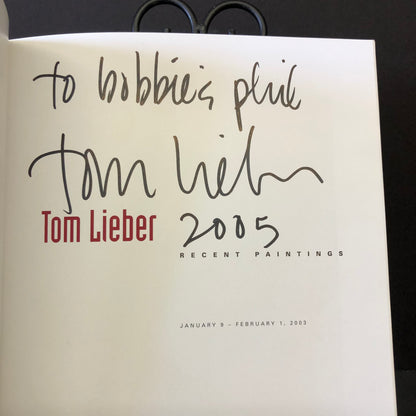 Recent Paintings - Tom Lieber - Signed - 2005