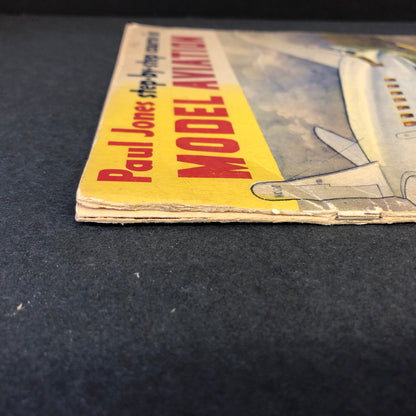 Step-by-Step Course in Model Aviation - Lt. B.P. Pond - 1936