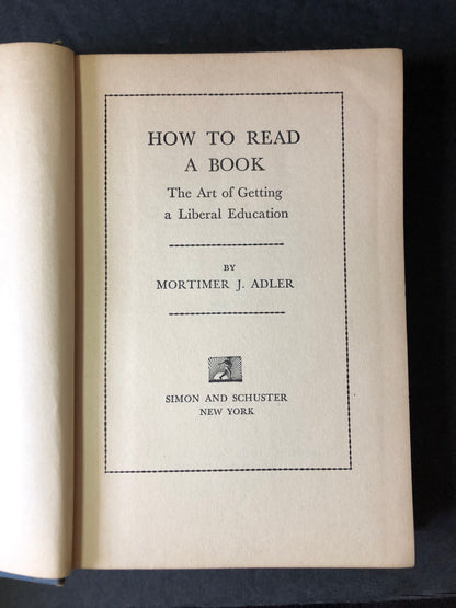 How to Read a Book - Mortimer J. Adler - First Edition - 10th Print - 1940