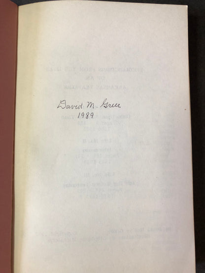 Recollections from the Lives of an Arkansas Traveler - David McKay Greer - Signed - 1987