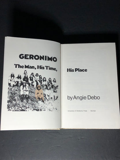 Geronimo - Angie Debo - Signed - Authors Personal Copy - 1976