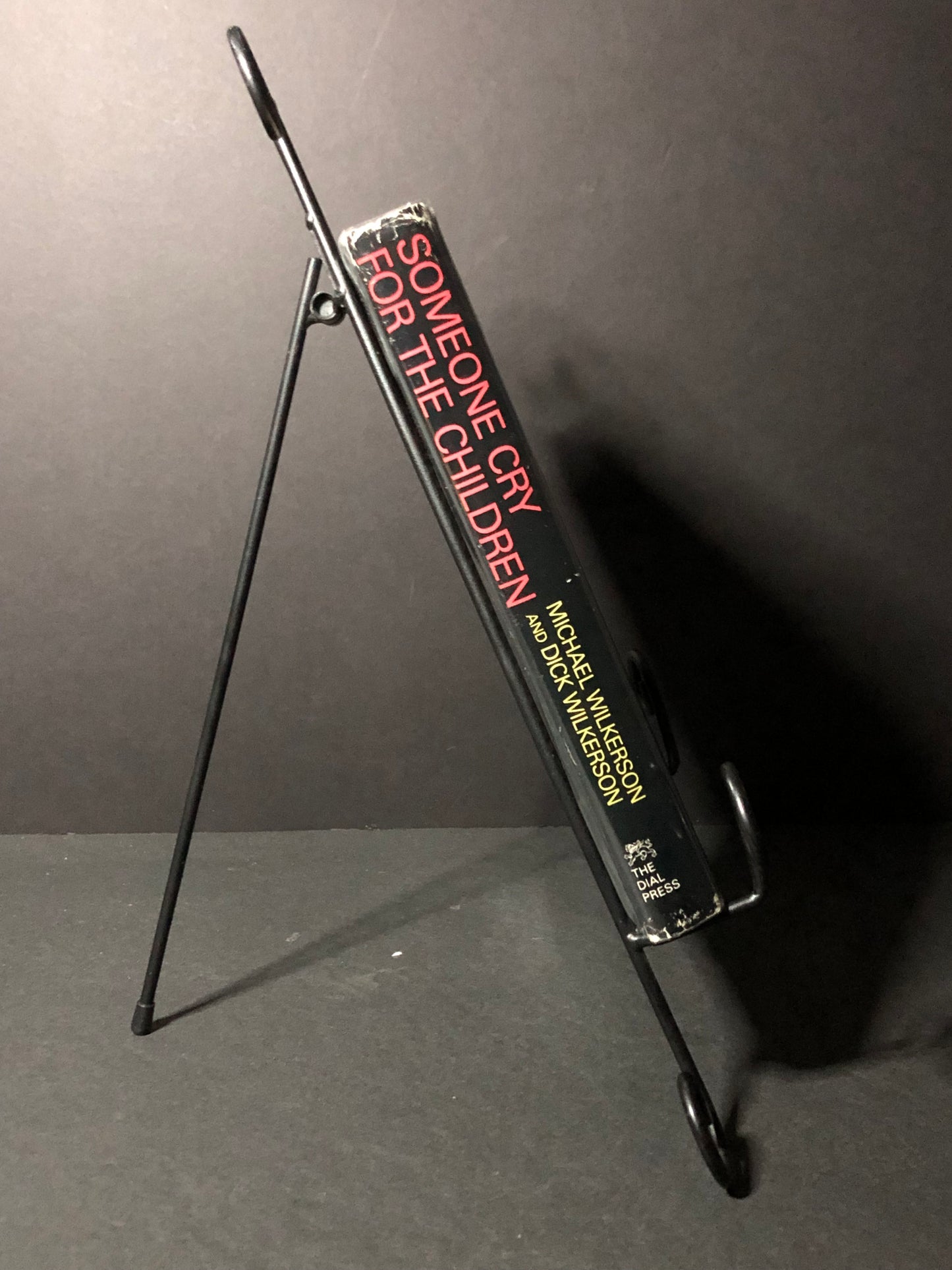 Someone Cry For The Children - Michael and Dick Wilkerson - First Edition - 1981