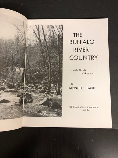 The Buffalo River Country - Kenneth L. Smith - 1986