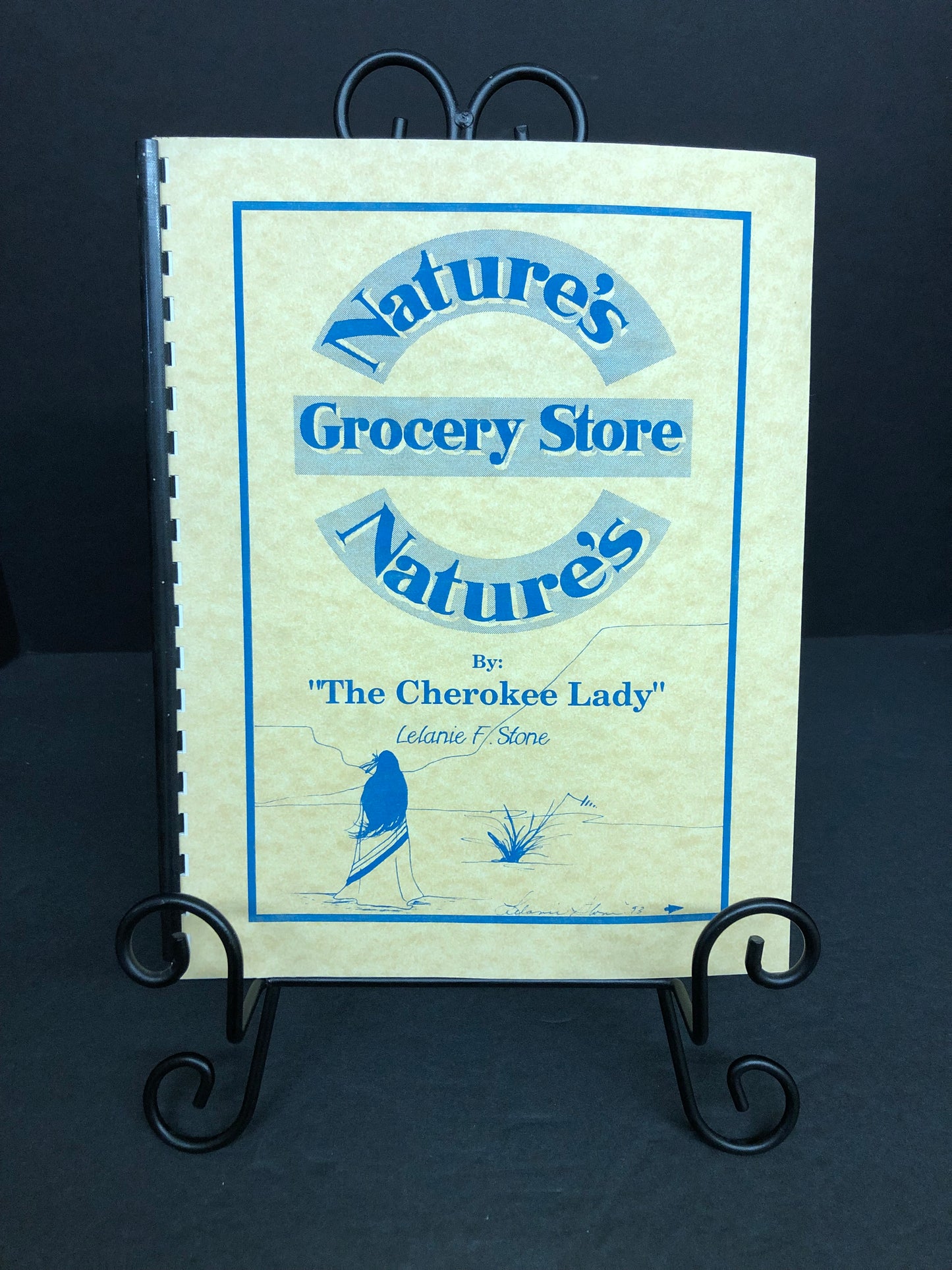 Nature's Grocery Store - Lelanie F. Stone "The Cherokee Lady" - Signed - 1993