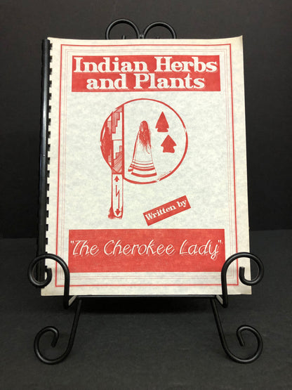 Indian Herbs and Plants - Lelanie F. Stone "The Cherokee Lady" - Signed - 1993