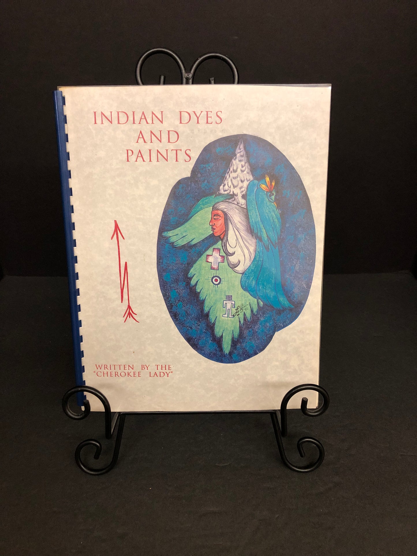 Indian Dyes and Paints - Lelanie F. Stone "The Cherokee Lady" - Signed - 1992