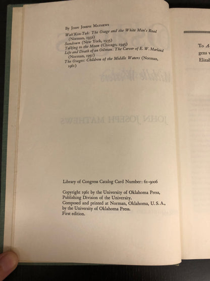 The Osages - John Joseph Mathews - First Edition - 1961
