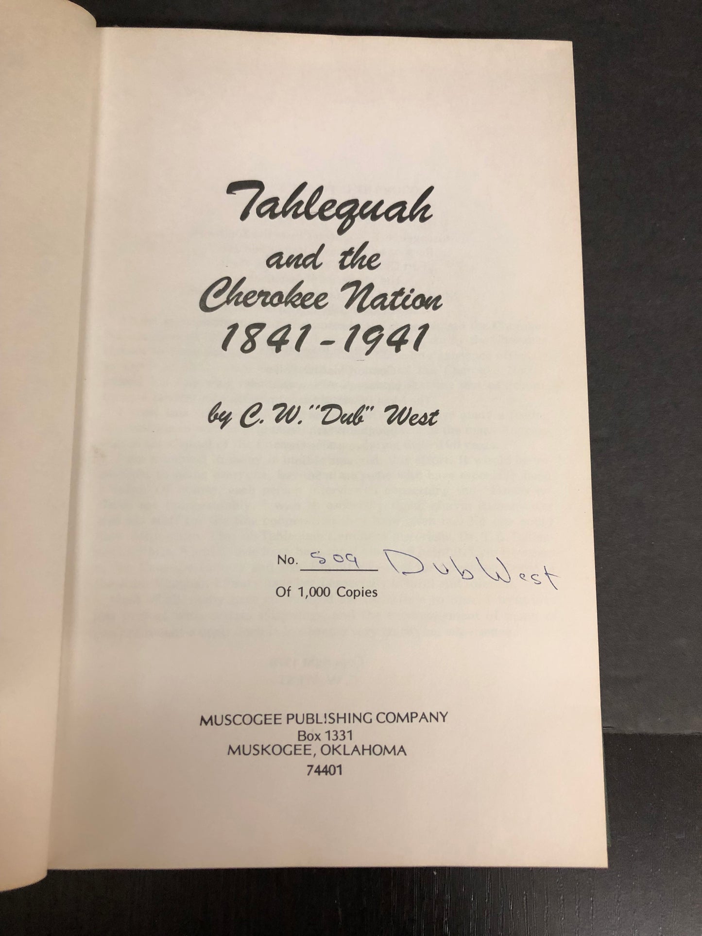 Tahlequah and The Cherokee Nation - C.W. "Dub" West - Signed - 1978