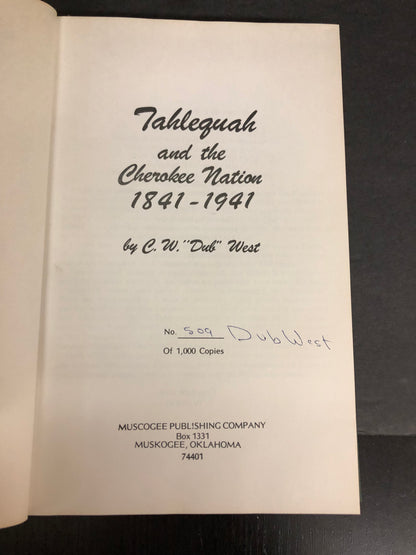 Tahlequah and The Cherokee Nation - C.W. "Dub" West - Signed - 1978
