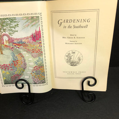 Gardening in the Southwest - Mrs. Gross R. Scruggs - Signed - 1945