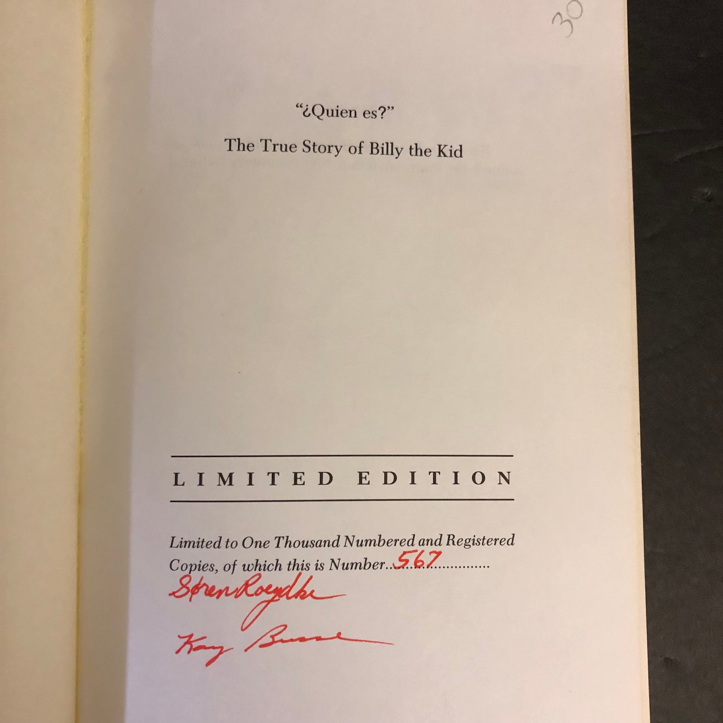 "¿Quien es?", The True Story of Billy the Kid - Soren Roegdke/Kay Busse - First Edition - Signed - 1990