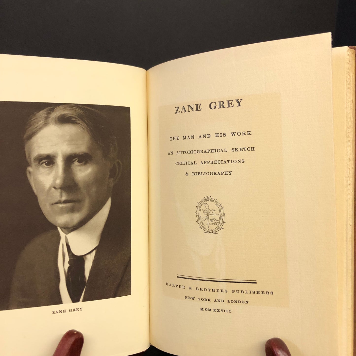 Zane Grey: The Man and His Work - Zane Grey - First Edition - 1928
