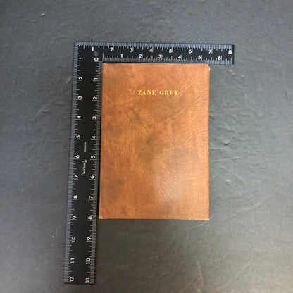 Zane Grey: The Man and His Work - Zane Grey - First Edition - 1928