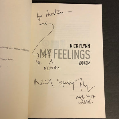 My Feelings - Nick Flynn - Signed - 2015