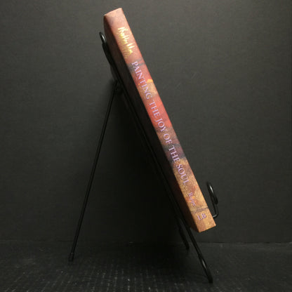 P Buckley Moss Painting The Joy Of The Soul - Peter Rippe and P Buckley Moss - Signed by Both Authors - 1997